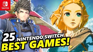 TOP 25 BEST Nintendo Switch Games  2023 Update [upl. by Ylsel]