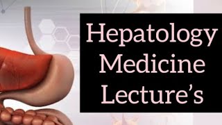 HEPATOLOGY MEDICINE LECTURES part 10 HEPATITIS overview medicinelectures medicine [upl. by Mariquilla308]