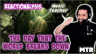 The Day That The World Breaks Down  Ayreon Reaction reactionalysis  Music Teacher [upl. by Hanshaw]