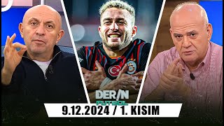 Derin Futbol 9 Aralık 2024 1Kısım [upl. by Sadonia]