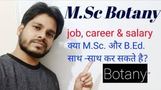 MSc Botany Job  salary full information [upl. by Akimed]