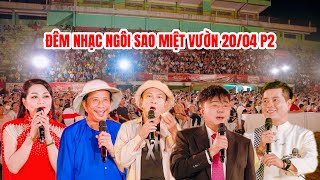 Ngôi Sao Miệt Vườn 204 P2 Ngọc Huyền Châu Thanh Bảo Chung hạnh phúc phục vụ hơn 2000 bà con [upl. by Oivlis203]