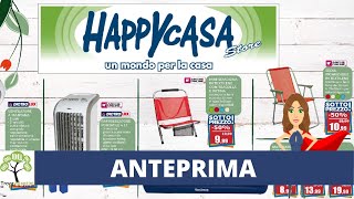 VOLANTINO HAPPY CASA dal 21 luglio al 15 Agosto 2021 [upl. by Helms]