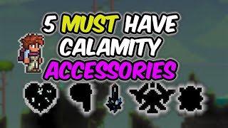 Top 5 MUST HAVE Calamity Mod Terraria Accessories [upl. by Ilzel]