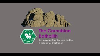 The Cornubian Batholith Intro to the Geology of Dartmoor [upl. by Nilram]