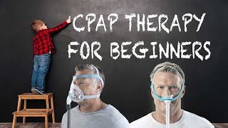 👨🏻‍🏫 CPAP Therapy For Beginners  3 Key Tips To Master CPAP Therapy [upl. by Ahsen297]