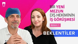 Diş Hekimleri İçin İş Görüşmesi  Beklentiler [upl. by Gniliem671]