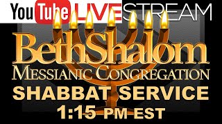 Beth Shalom Messianic Congregation  Shabbat Service Live  642022 [upl. by Gerick]