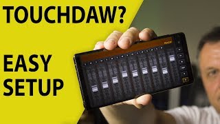 How to Setup TouchDAW with Studio One and other DAWs [upl. by Akirat]