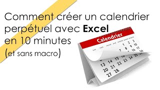 Comment créer un calendrier perpétuel Excel  2025 [upl. by Egdirdle]