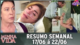 Minha Vida 1706 á 2206  Capítulos 208 a 213  Resumo Semanal Completo [upl. by Pelagia]