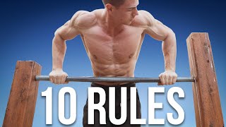 Top 10 Rules of Calisthenics FOLLOW OR FAIL [upl. by Dulcle]