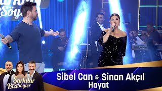 Sibel Can amp Sinan Akçıl  HAYAT [upl. by Durante]