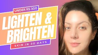 Skin lightening at Home I How to lighten amp brighten skin at home  Affordable skincare under Rs 300 [upl. by Rehpitsirhc558]