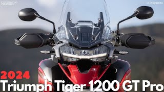 2024 Triumph Tiger 1200 GT Pro  The Perfect Touring Companion with The Best Capability [upl. by Herbst]