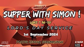 Lords Day Service September 1  2024quotSupper with Simonquot Pastor Kendra Sharmasinghquot [upl. by Recneps]