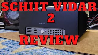 Schiit Vidar 2 Review [upl. by Haeluj117]