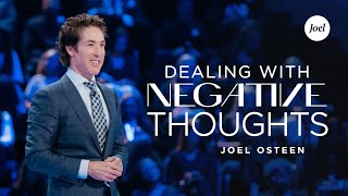 Dealing With Negative Thoughts  Joel Osteen [upl. by Yraillih]