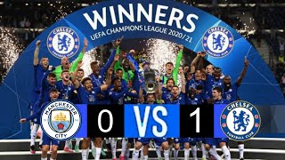 Manchester City vs Chelsea  01  extended highlights and Goals  UCL final 2021 [upl. by Adalia]