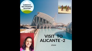 VISIT TO ALICANTE 2 [upl. by Aubine]