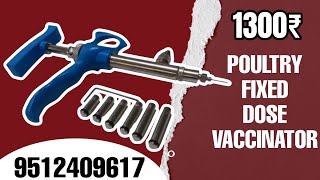 Poultry Fixed Dose Vaccinator Connect us now 9512409617 [upl. by Inafets379]