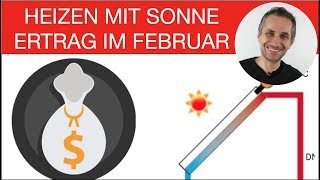 SOLARTHERMIE lohnt sich nicht  DOCH Im Februar rennt die Anlage wieder [upl. by Mannie]