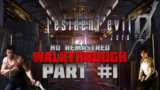 Resident Evil 0 Zero HD Remaster  Walkthrough  Hard  PC 1080p60fps  Part 1  Deadly Train [upl. by Patsis]