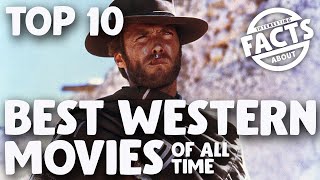 Top 10 Western Movies [upl. by Azila]