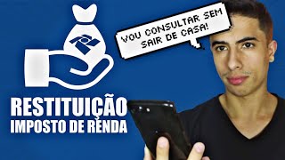 Como CONSULTAR RESTITUIÇÃO DO IMPOSTO DE RENDA [upl. by Bremer]