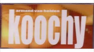 Armand Van Helden  Koochy [upl. by Zitvaa]