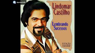 lindomar castilho  cabecinha no ombro [upl. by Anyt]