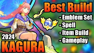 KAGURA BEST BUILD 2024  TOP 1 GLOBAL KAGURA BUILD  KAGURA  MOBILE LEGENDS  MLBB [upl. by Iraj]