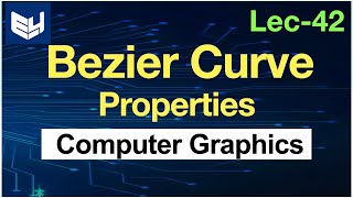 bezier curve in computer graphics  properties  Lec41  Bhanu priya [upl. by Pattison77]