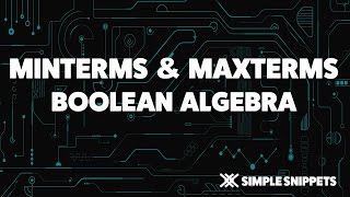 MintermsSOP amp MaxtermsPOS  Boolean Algebra [upl. by Baumbaugh632]