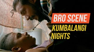 വാടാ വീശാൻ പോവാം  Bro Scene  Kumbalangi Nights  Sreenath Bhasi  Mathew Thomas [upl. by Liryc]