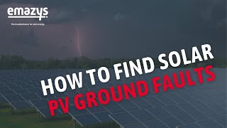 How To find Solar PV Ground Faults  fast and easy with the EmaZys Z100 PV Analyzer [upl. by Marler]