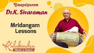 Umayalpuram KSivaraman  Mridangam Lessons [upl. by Kowalski]