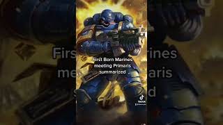 First Born meet Primaris Space Marines  Warhammer 40K [upl. by Aelak]