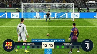 PES 2019  Barcelona vs Juventus  Final UEFA Champions League UCL  Penalty Shootout [upl. by Gilles]