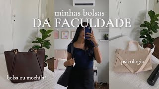 MINHAS BOLSAS PRA FACULDADE  é melhor bolsa ou mochila  curso de psicologia 📚✨ [upl. by Aicemed]