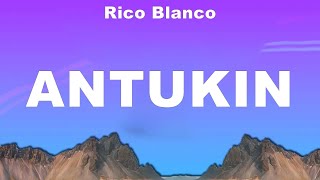 Rico Blanco  Antukin Lyrics BenampBen Ex Battalion Angeline Quinto [upl. by Hadihahs]