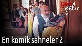 Yeni Gelin  En Komik Sahneler 2 Sizin İçin Derledik [upl. by Asek642]