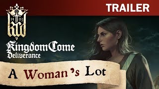 Kingdom Come Deliverance  A Womans Lot Trailer [upl. by Aremmat]