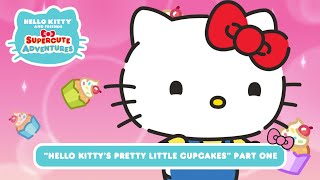 Hello Kitty’s Pretty Little Cupcakes PART ONE  Hello Kitty and Friends Supercute Adventures S10 EP4 [upl. by Reifel]