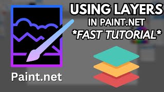 How to use Layers Paintnet FAST TUTORIAL [upl. by Morrissey790]