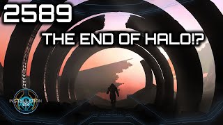 Is 2589 the End Of Halo  Lore and Theory [upl. by Yrahca]