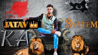 JATAV KA SYSTEM  A COVER MUSIC VIDEO BY DEEPAK KUMAR [upl. by Kcid27]