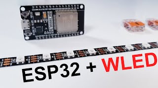 How To Install WLED on an ESP32 Board and Connect  Control Addressable LEDs [upl. by Nolak]