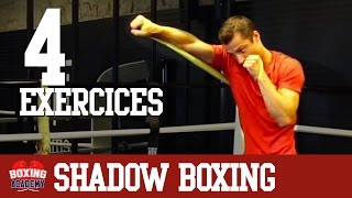 SHADOW BOXING  4 EXERCICES [upl. by Innaig534]