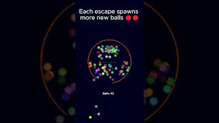 Each escape spawns 2 new balls 🔴🔴 [upl. by Ridglea]